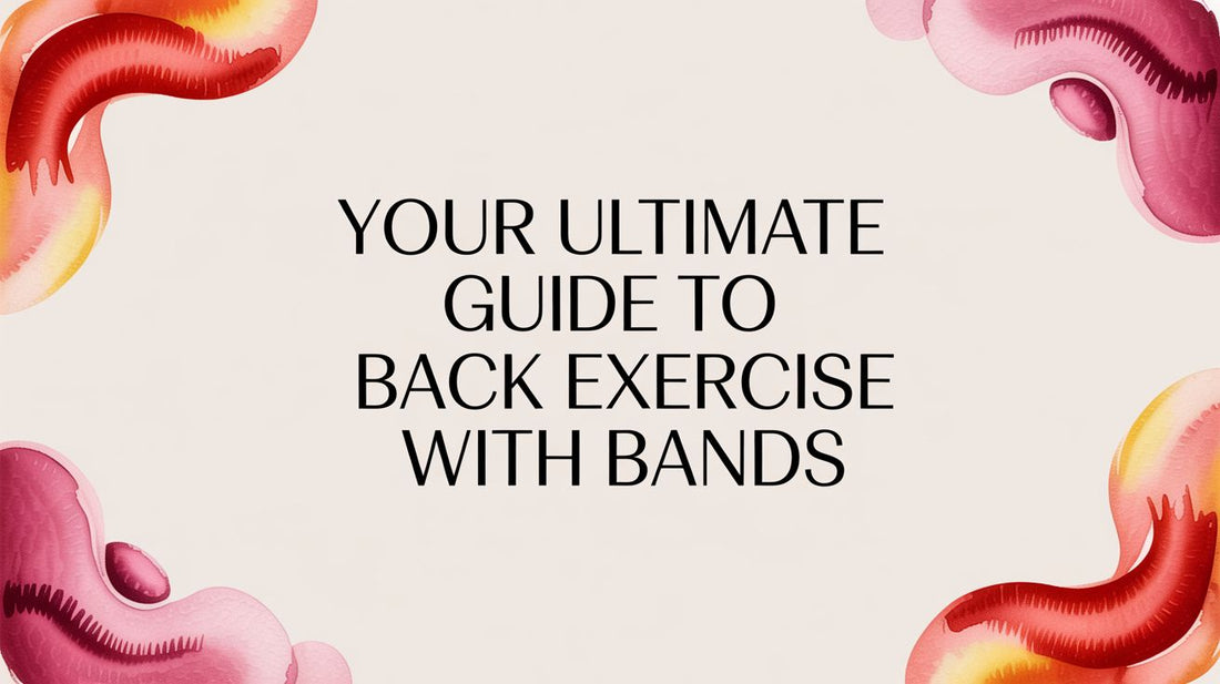 Your Ultimate Guide to Functional Back Training With Bands