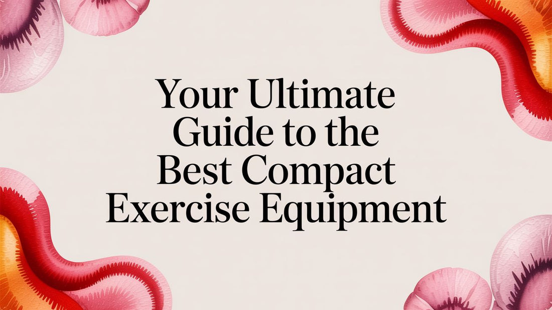 Your Ultimate Guide to the Best Compact Exercise Equipment – MONFIT