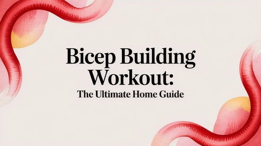 Bicep Building Workout: The Ultimate Home Guide