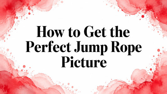 How to Get the Perfect Jump Rope Picture