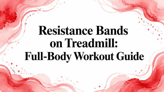 Resistance Bands on Treadmill: Full-Body Workout Guide