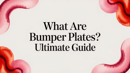 What Are Bumper Plates? Ultimate Guide